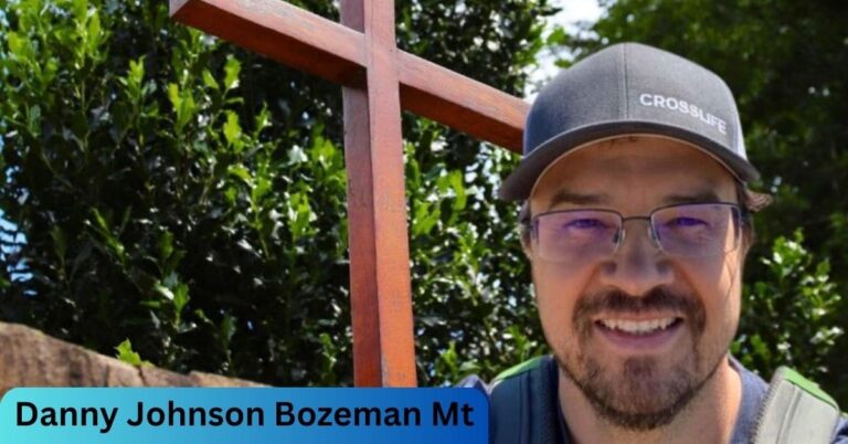Danny Johnson Bozeman Mt – A Remarkable Man!
