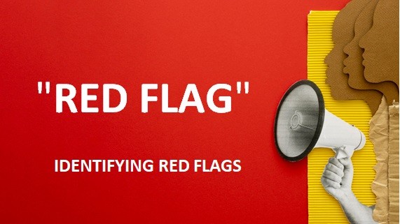 Identifying Red Flags