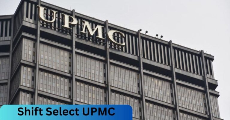 Shift Select UPMC – A Complete Guide Book!