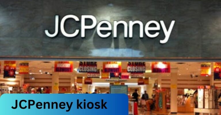 JCPenney kiosk – The Ultimate Guide!
