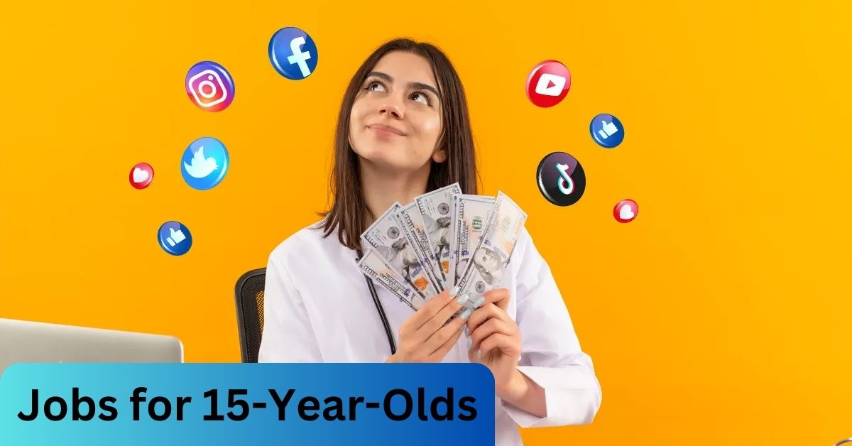 Jobs for 15-Year-Olds