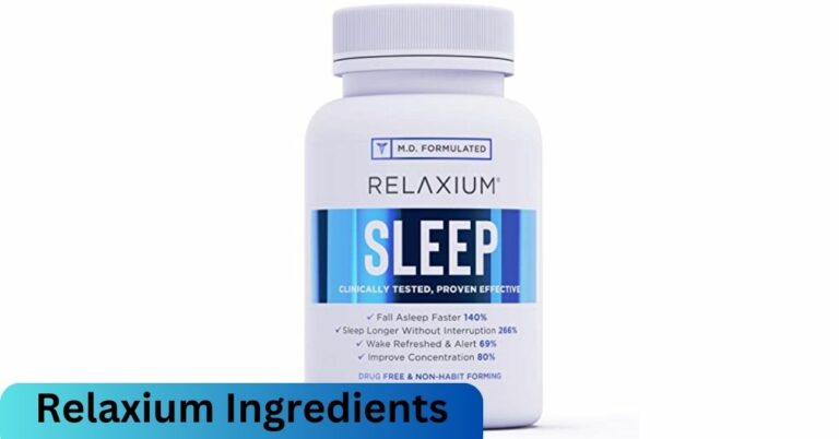 Relaxium Ingredients – A Complete Guide Book!