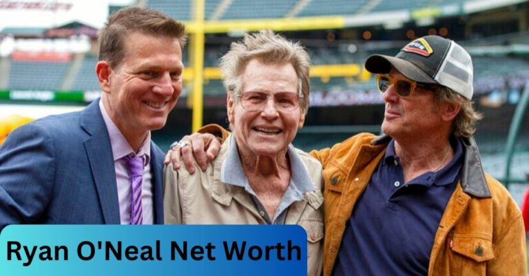 Ryan O’Neal Net Worth – Unveiling His Money and Story!