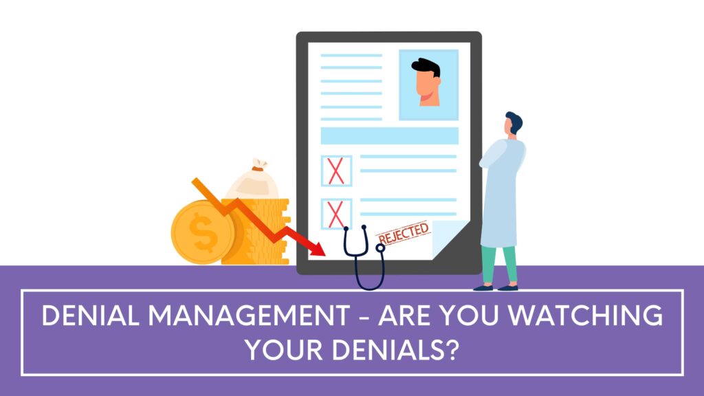 What Strategy Do You Use To Manage Denials