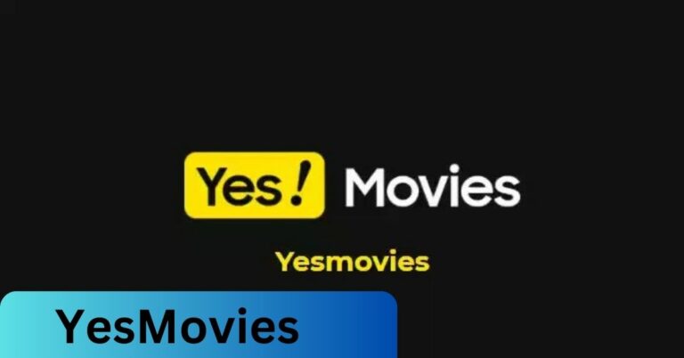 YesMovies – Everything You Need To Know!