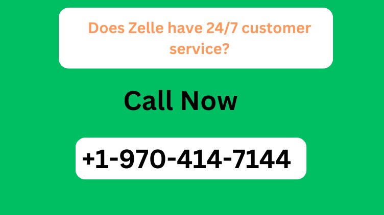 Contact Zelle Customer Service
