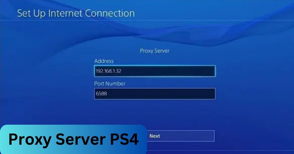 Proxy Server PS4