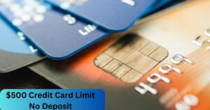 $500 Credit Card Limit No Deposit