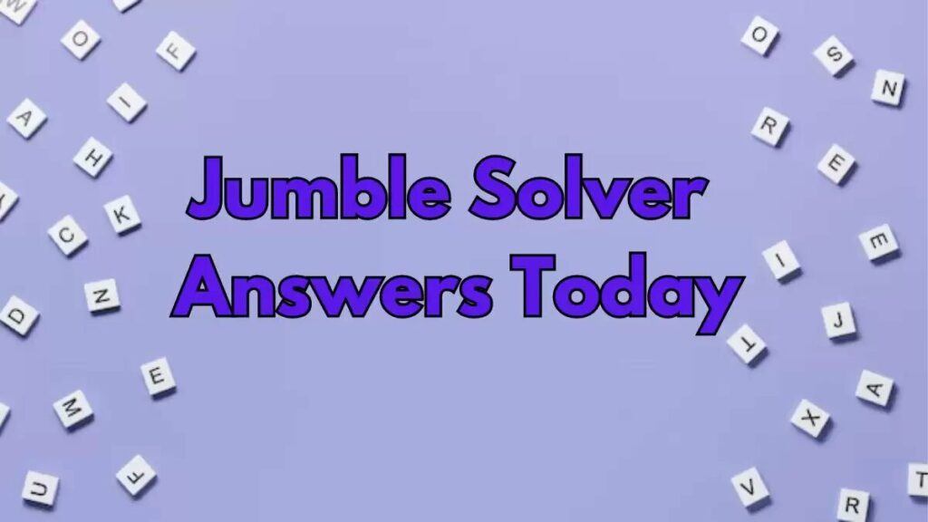 Mastering The Craft Of Jumble Solution With Proven Strategies
