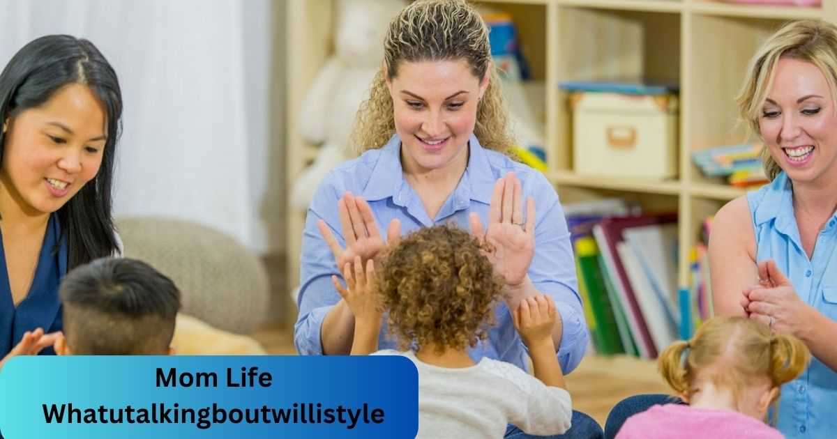 Mom Life Whatutalkingboutwillistyle Seek the truth in 2024
