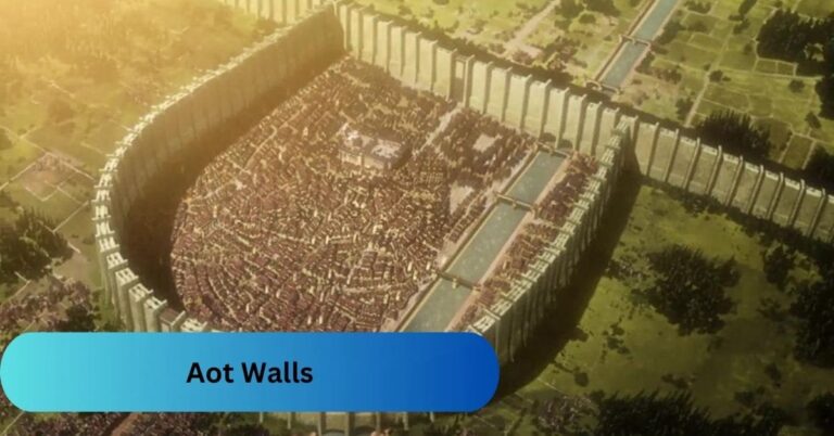 Aot Walls – Everything You Need To Know in 2024!