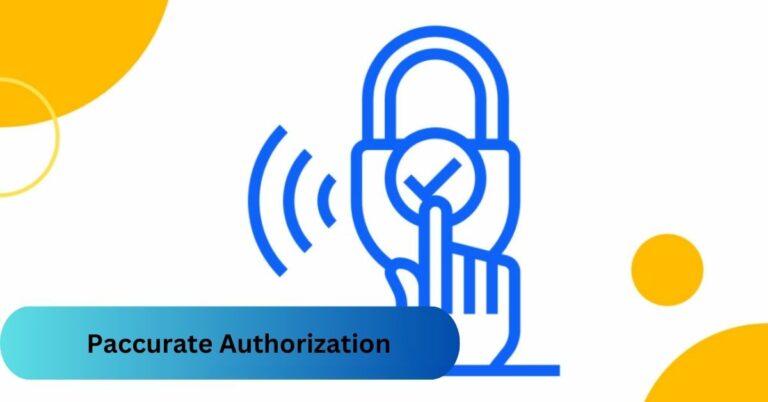 Paccurate Authorization – Unlock Full Potential!